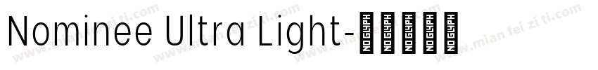 Nominee Ultra Light字体转换